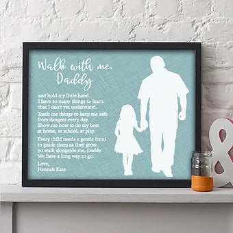 Personalized Walk With Me Daddy Print