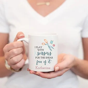 I Play With Scissors For The Fun Of It Personalized Mug
