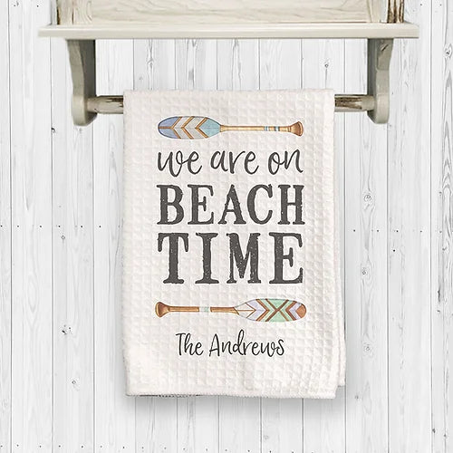 Personalized We Are On Beach Time Dish Towel