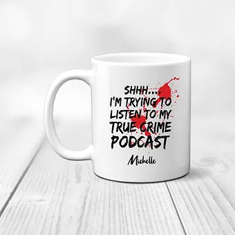 Personalized True Crime Podcast Mug