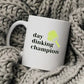 Day Drinking Champion Pickleball Mug