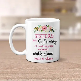 Sisters Are Gods Way Of Making Sure We Never Walk Alone Personalized Print