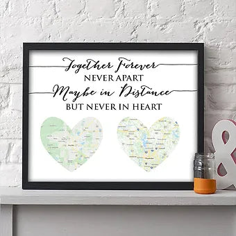 Together Forever Never Apart Long Distance Map Print
