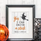 Personalized I Can Drive A Stick Halloween Print