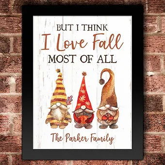 Personalized Love Fall Most of All Gnome Print