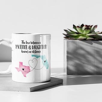 Long Distance Mother Daughter Two State Mug