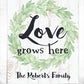 Personalized Love Grows Here Monogram Print