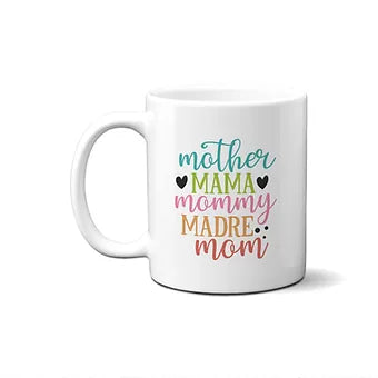 Mother Mama Mommy Madre Mom Mug  | Mother's Day Gift