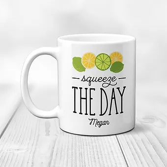 Personalized Squeeze The Day Mug