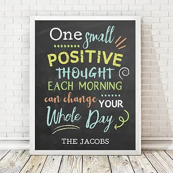 One Small Positive Thought Personalized Print