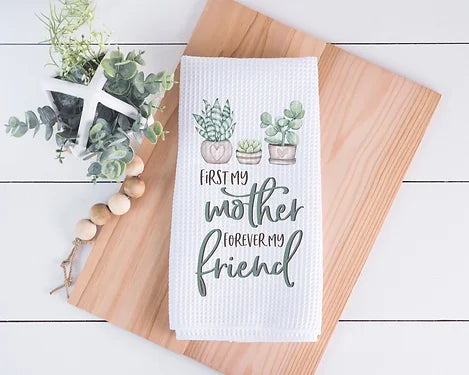 Custom First My Mother Forever My Friend Dish Towel