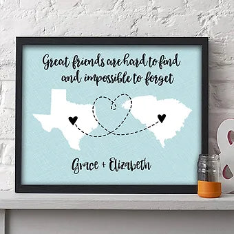 Great Friends are Hard to Find and Impossible to Forget Distance Print